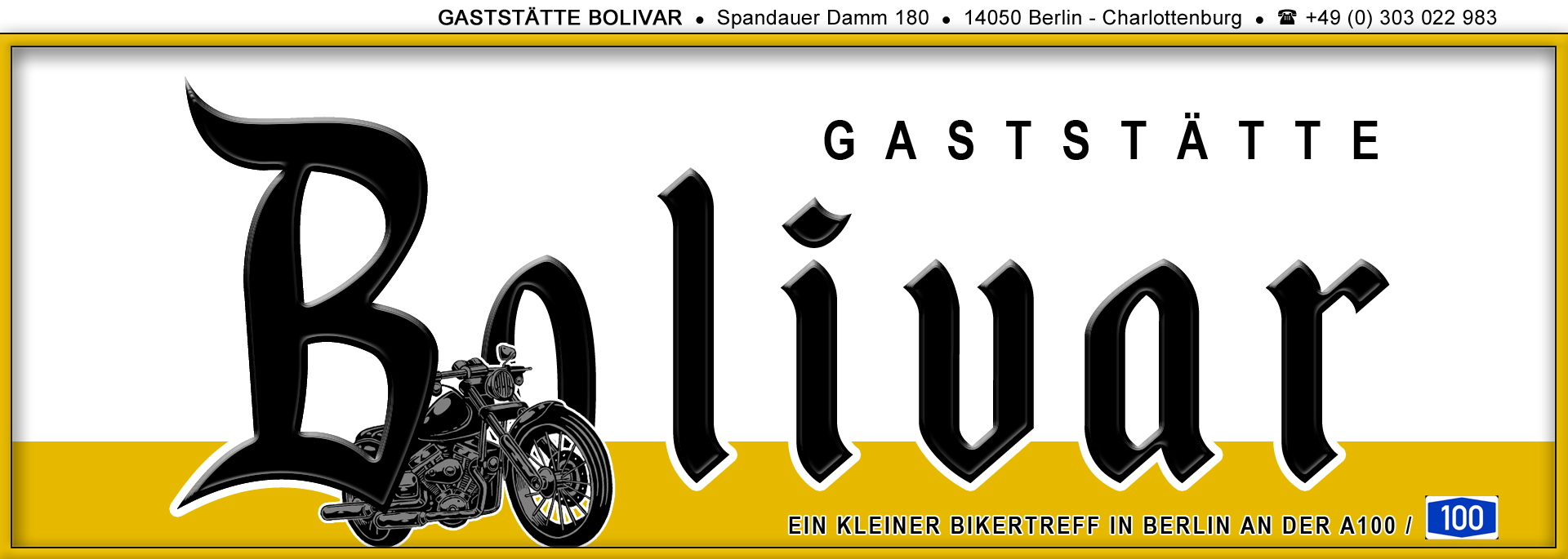 Motorrad-Biker-Treff-Punkt Bolivar, im Westend von Berlin Charlottenburg, an der A100