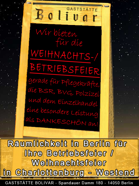 Wir bieten medizinischen Pflegkräften sowie Feuerwehr, Polizei und … für ihre Betriebsfeier, Revierfeier, Sommerfest, Stationsfeier, Weihnachtsfeier, … unsere Räumlichkeiten - die Gaststätte Bolivar - zum Feiern an